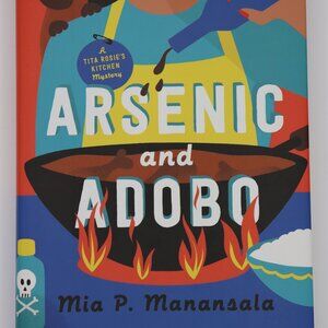 Arsenic and Adobo by Mia P. Manansala - BOTM Hardcover Book